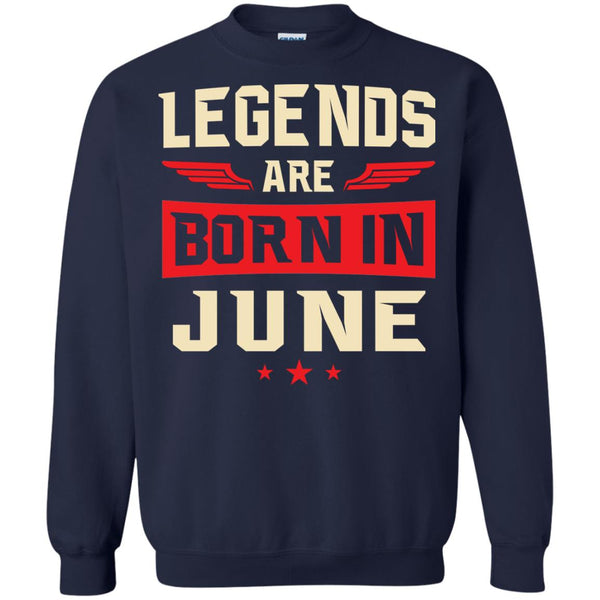 Legends Are Born in June Shirt, Hoodie, Tank - TeesGrab