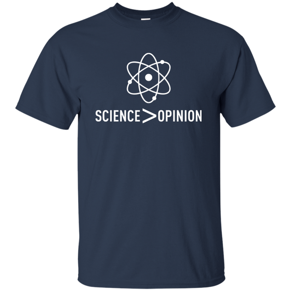 Science is Greater Than Opinion T-shirt, hoodie, tank - TeesGrab