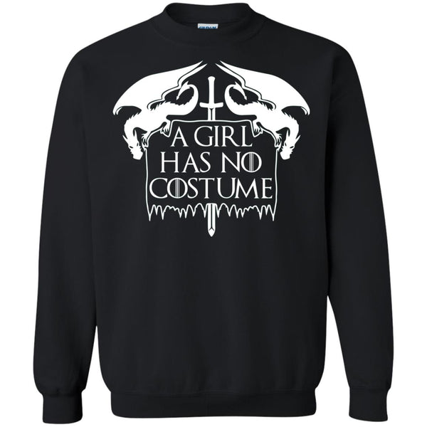 Halloween GOT A Girl Has No Costume Shirt, Hoodie - TeesGrab