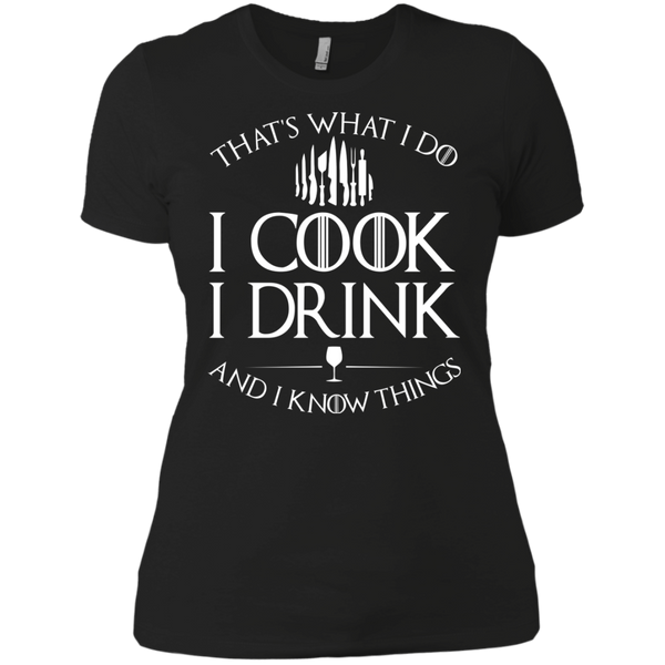 GOT: I Cook I Drink and I Know Things T-Shirt - TeesGrab