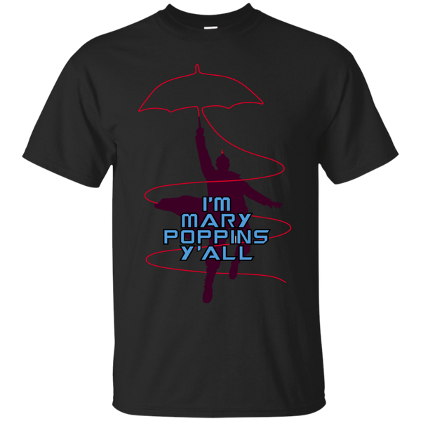 Guardians of the Galaxy 2: I'm Mary Poppins Y'all Shirt, Hoodie - TeesGrab