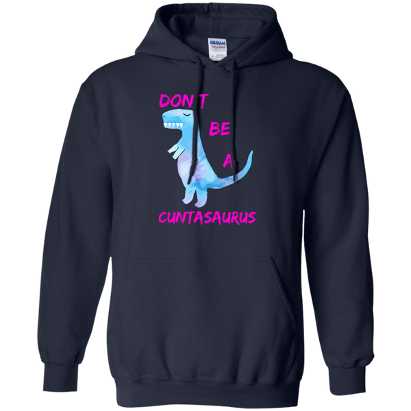 Don't Be A Cuntasaurus shirt - TeesGrab