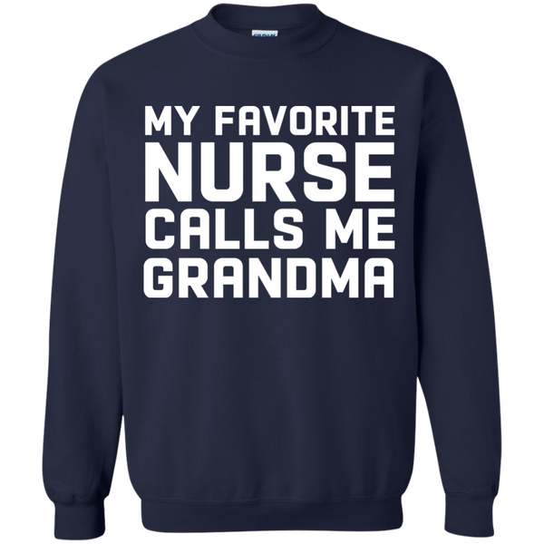 Funny My Favorite Nurse Calls Me Grandma Shirt, Long Sleeve - TeesGrab