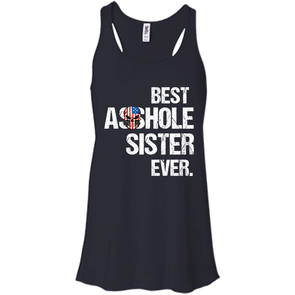 Best Asshole Sister Ever T-Shirts, Hoodies, Tank - TeesGrab