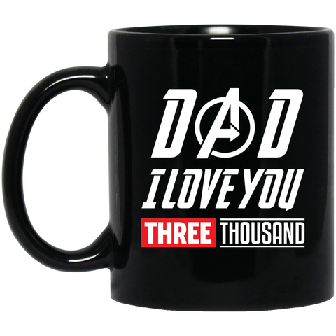 Endgame Dad I Love You Three Thousand Tony Stark Mug - TeesGrab
