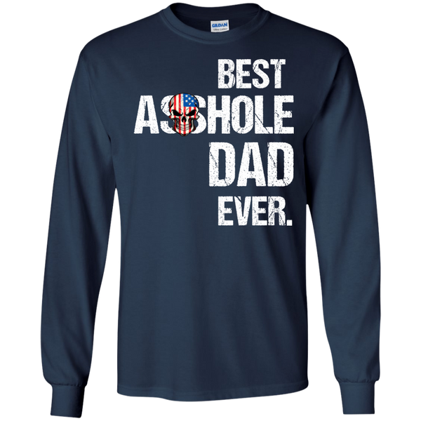 Best Asshole Dad Ever T-Shirts, Hoodies, Tank - TeesGrab