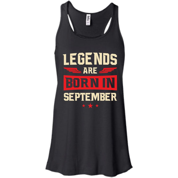 Legends Are Born in Septmber Shirt, Hoodie, Tank - TeesGrab