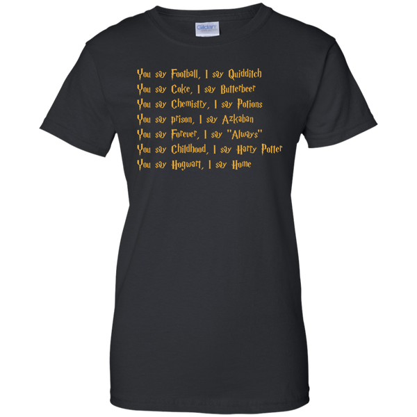 Harry Potter: You say Football I say Quidditch Shirt, Hoodie, Tank - TeesGrab