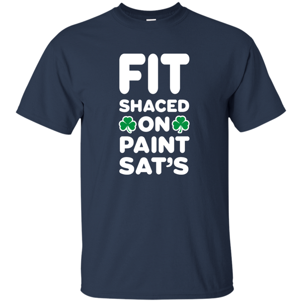 Fit Shaced on Paint Sat's Funny Shirt Partrick's Day hoodie, tank - TeesGrab