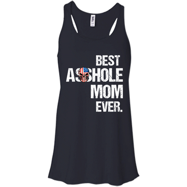 Best Asshole Mom Ever T-Shirts, Hoodies, Tank - TeesGrab