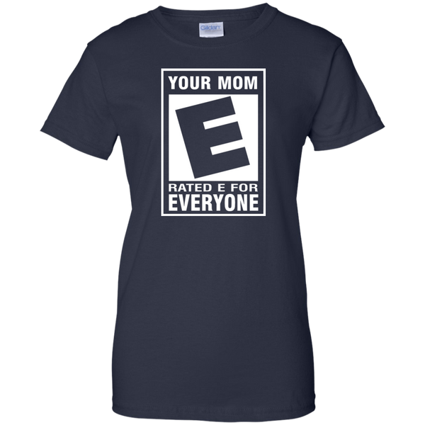 Your Mom Rated E For Everyone Shirt, Hoodie, Tank - TeesGrab