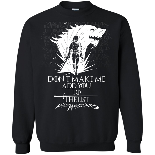 Game of Thrones: Arya Stark Don't make me add you to the list Shirt, Hoodie - TeesGrab