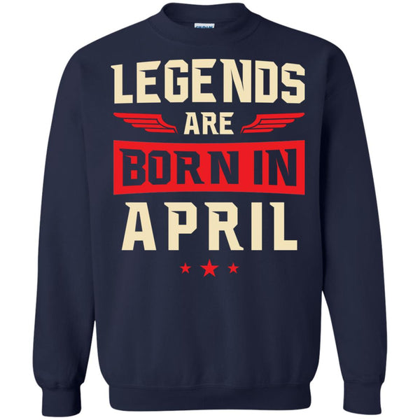 Legends Are Born in April Shirt, Hoodie, Tank - TeesGrab