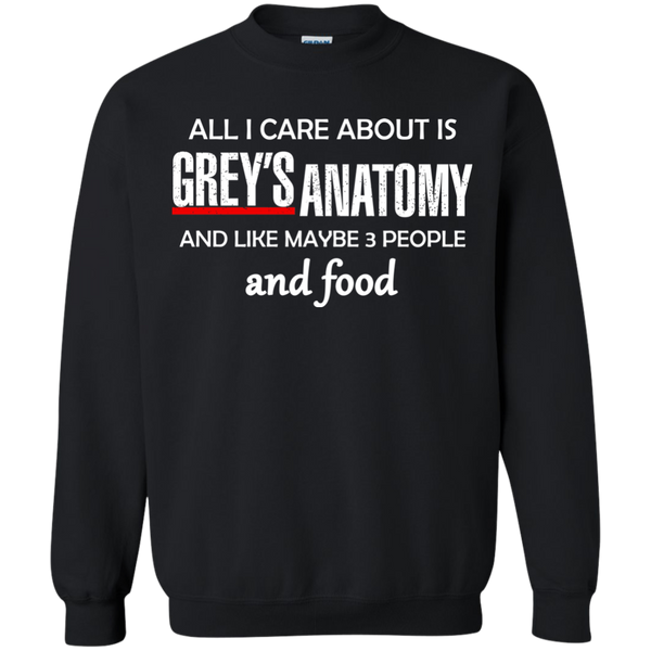 All I Care About Is Greys Anatomy and Food T-Shirt, Sweater - TeesGrab