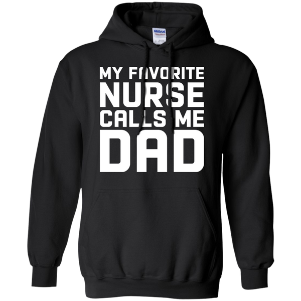 Funny My Favorite Nurse Calls Me Dad Shirt, Long Sleeve - TeesGrab