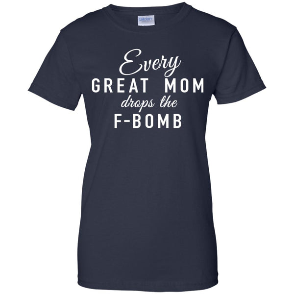 Every Great Mom Drops The F-Bomb shirt, tank - TeesGrab