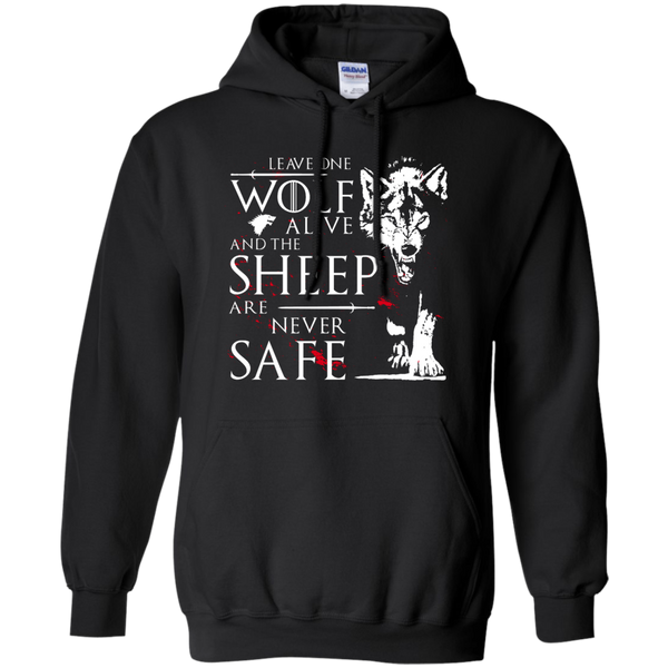 Leave one Wolf alive, and the Sheep are never safe Shirt, Hoodie - TeesGrab