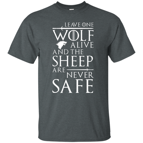 GOT: Leave One Wolf Alone And The Sheep Are Never Safe Shirt, Hoodie - TeesGrab