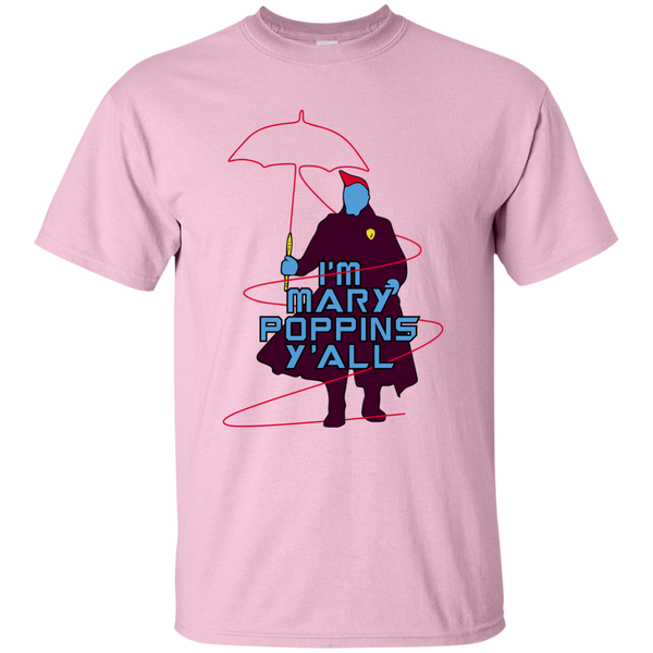 Guardians of the Galaxy 2 I'm Mary Poppins, Y'all shirt - TeesGrab