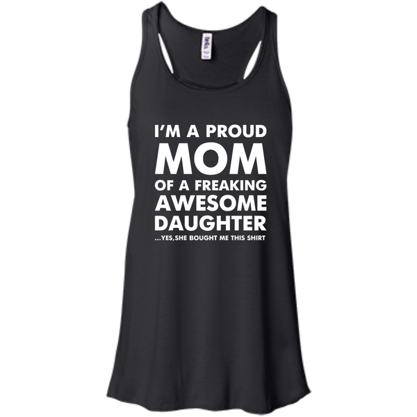 I'm a Proud Mom of a Freaking Awesome Daughter T-Shirt, Hoodie, Tank - TeesGrab