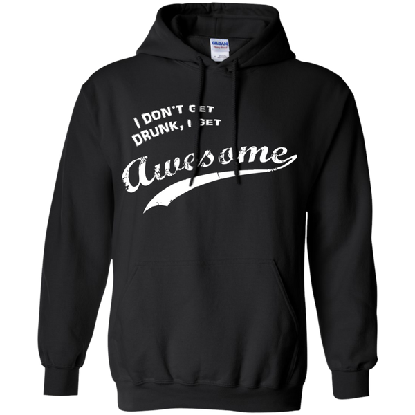 Patrick's Day I Don't Get Drunk I Get Awesome T-Shirt, Hoodie, Tank - TeesGrab
