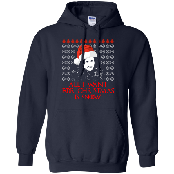 Jon Snow: All I Want For Christmas Is Snow Sweater, Shirt, Long Sleeve - TeesGrab