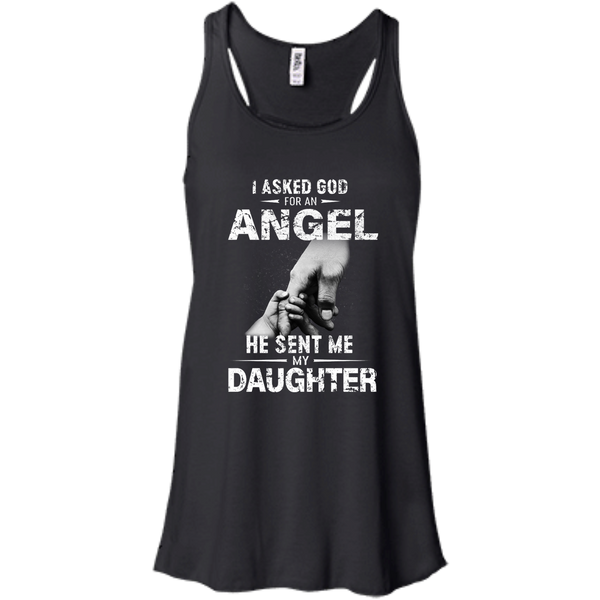 I Asked God For An Angel He Sent Me Daughter Shirt, Hoodie - TeesGrab
