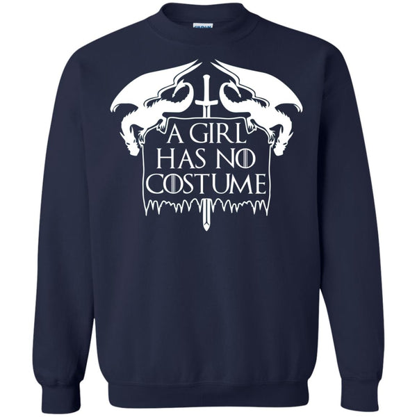 Halloween GOT A Girl Has No Costume Shirt, Hoodie - TeesGrab