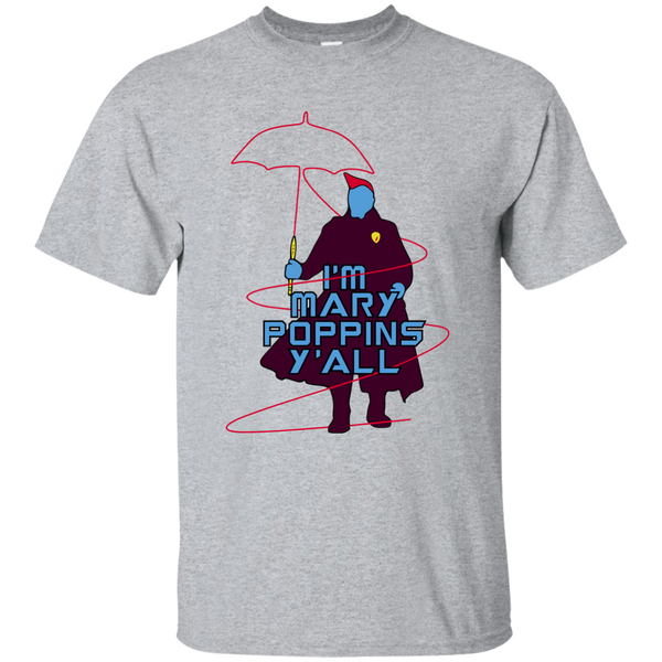 Guardians of the Galaxy 2 I'm Mary Poppins, Y'all shirt - TeesGrab