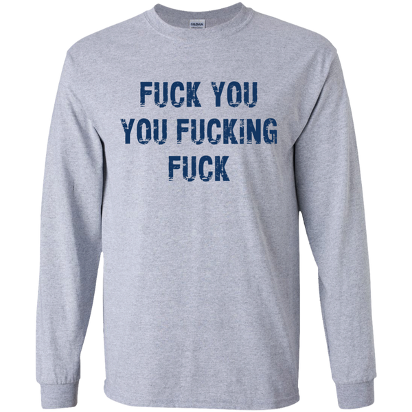 Fuck You You Fucking Fuck Funny Shirt, Hoodie, Tank - TeesGrab