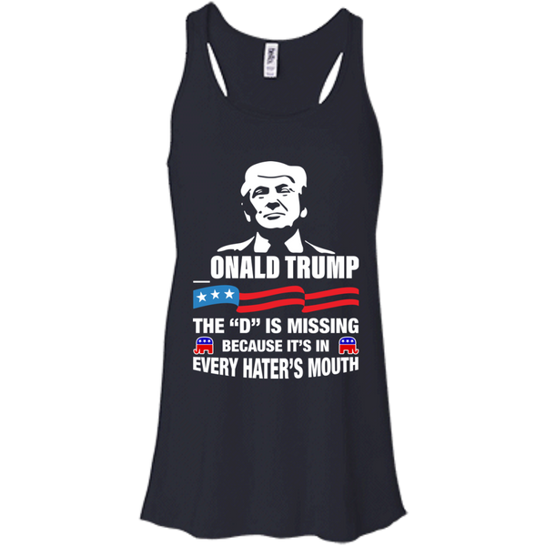 onald Trump - The D Is Missing Shirt, Hoodie, Tank - TeesGrab