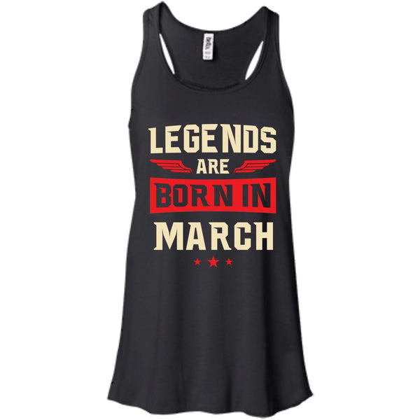 Legends Are Born in March Shirt, Hoodie, Tank - TeesGrab
