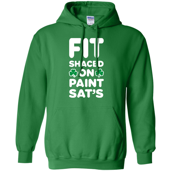 Fit Shaced on Paint Sat's Funny Shirt Partrick's Day hoodie, tank - TeesGrab