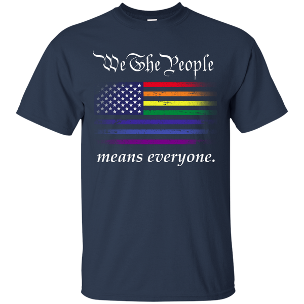 We The People Means Everyone - LGBT T-shirt, Hoodie, Tank - TeesGrab