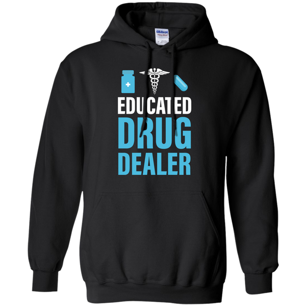 Educated Drug Dealer Funny T-Shirt, Hoodie, Tank - TeesGrab