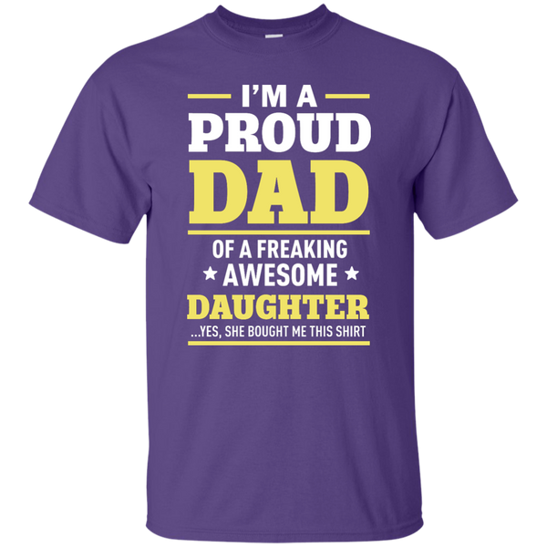 I'm A Proud Dad of a Freaking Awesome Daughter Shirt, Hoodie - TeesGrab