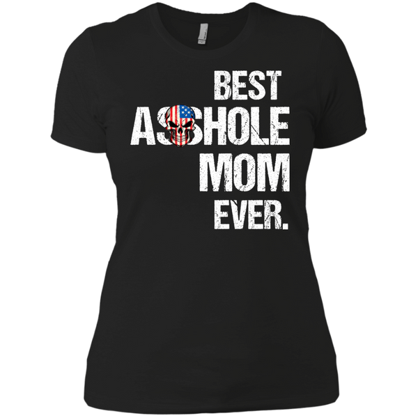 Best Asshole Mom Ever T-Shirts, Hoodies, Tank - TeesGrab