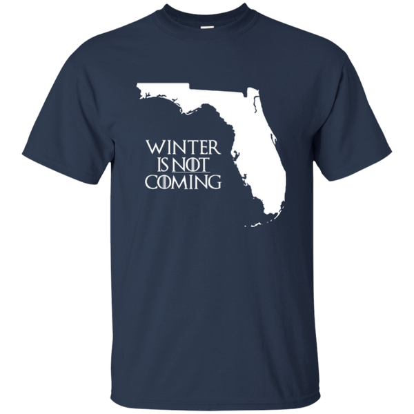 Game of Thrones: Winter Is Not Coming Florida T-shirt, Hoodie, Tank - TeesGrab