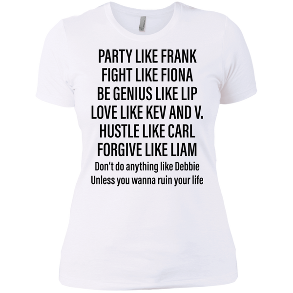 Party Like Frank Fight Like Fiora Be Genius Like Lip Shirt - TeesGrab