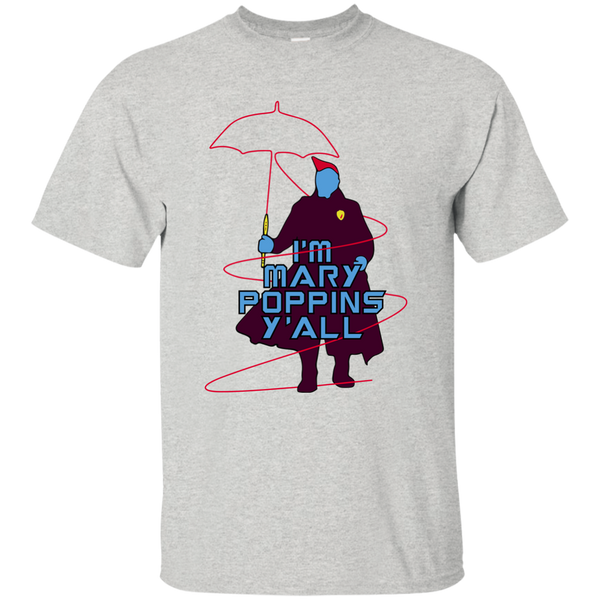 Guardians of the Galaxy 2 I'm Mary Poppins, Y'all shirt - TeesGrab
