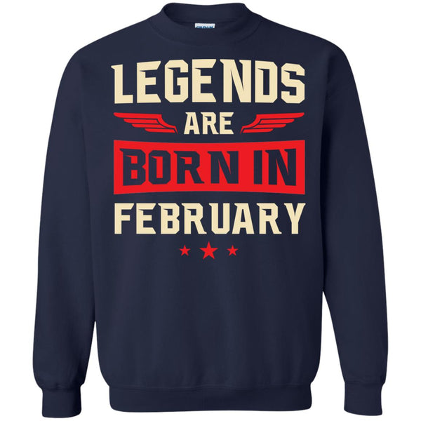 Legends Are Born in February Shirt, Hoodie, Tank - TeesGrab