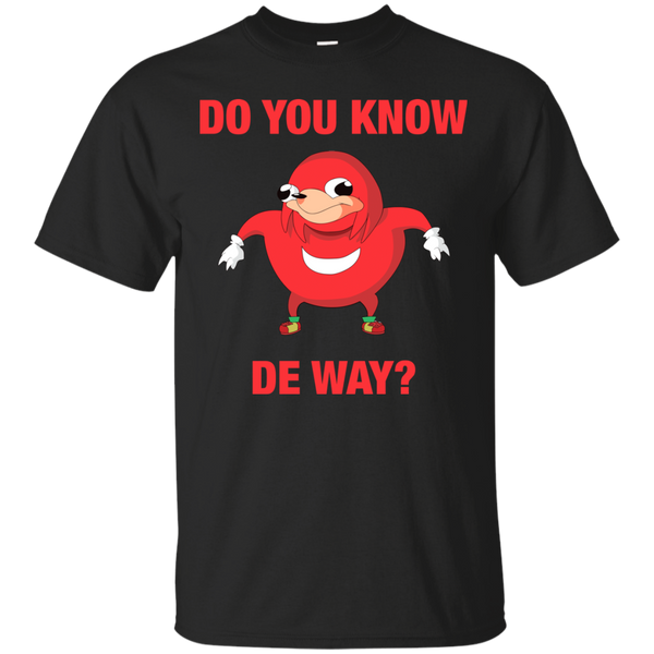 Ugandan Knuckles "Do You Know The Way" Shirt - TeesGrab
