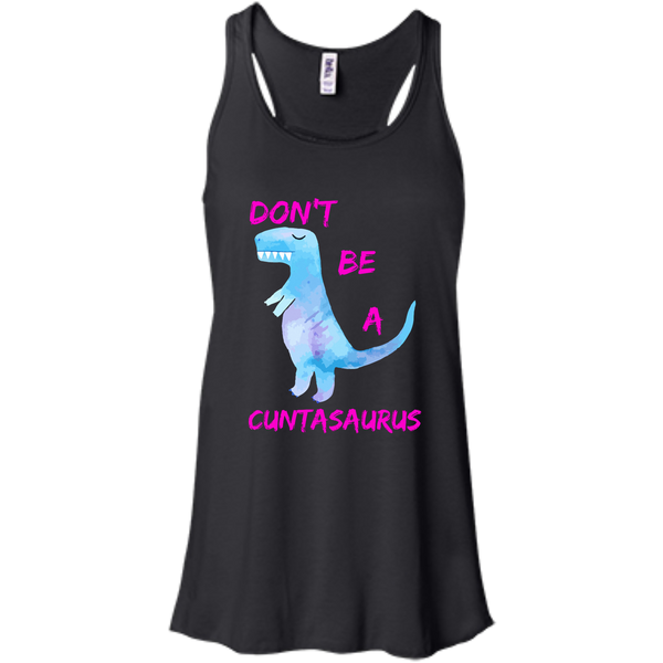 Don't Be A Cuntasaurus shirt - TeesGrab