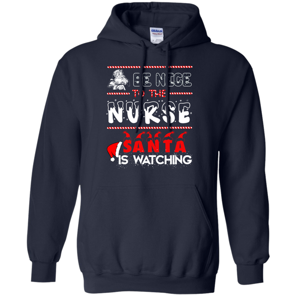 Be nice to the Nurse Santa is watching shirt, sweater, long sleeve - TeesGrab