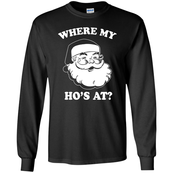 Santa: Where My Ho's At Christmas Shirt, Sweater, Long Sleeve - TeesGrab