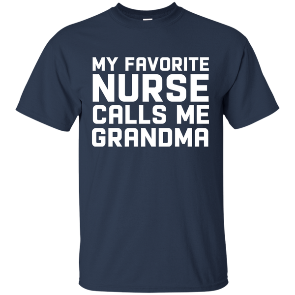 Funny My Favorite Nurse Calls Me Grandma Shirt, Long Sleeve - TeesGrab