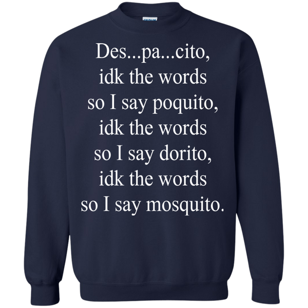 Despacito Lyric I Don't Know The Words T-Shirt, Hoodie, Tank - TeesGrab