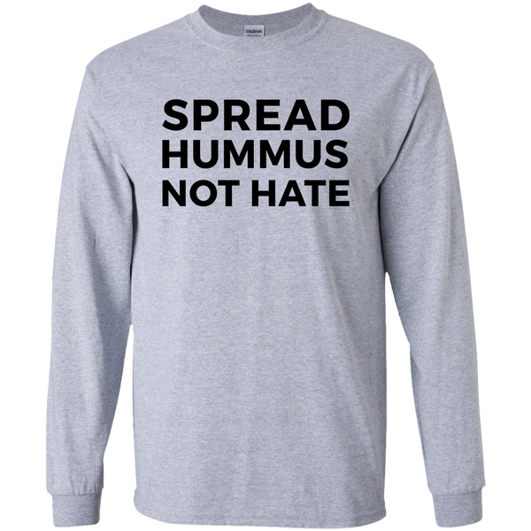 Spread Hummus Not Hate T-Shirt, Hoodie, Long Sleeve - TeesGrab