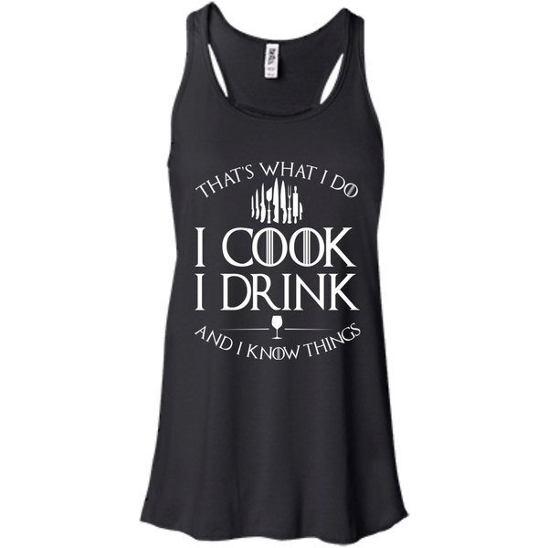GOT: I Cook I Drink and I Know Things T-Shirt - TeesGrab