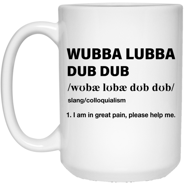 Rick Wubba Lubba Dub Dub Definiton Mug - TeesGrab